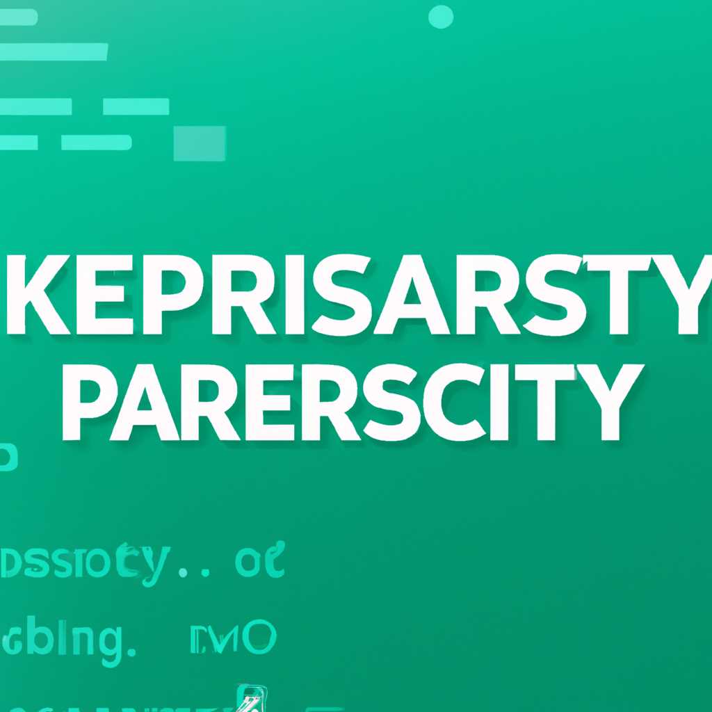 Агент администрирования Kaspersky Security Center для Windows 10: все, что вам нужно знать