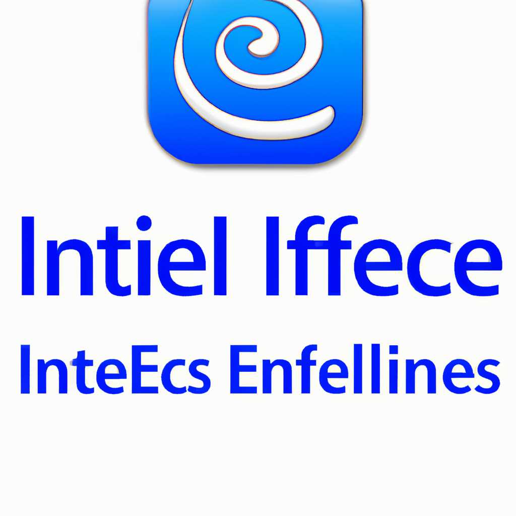 Скачать Intel® PROSetWireless Software - бесплатные загрузки для вашего устройства